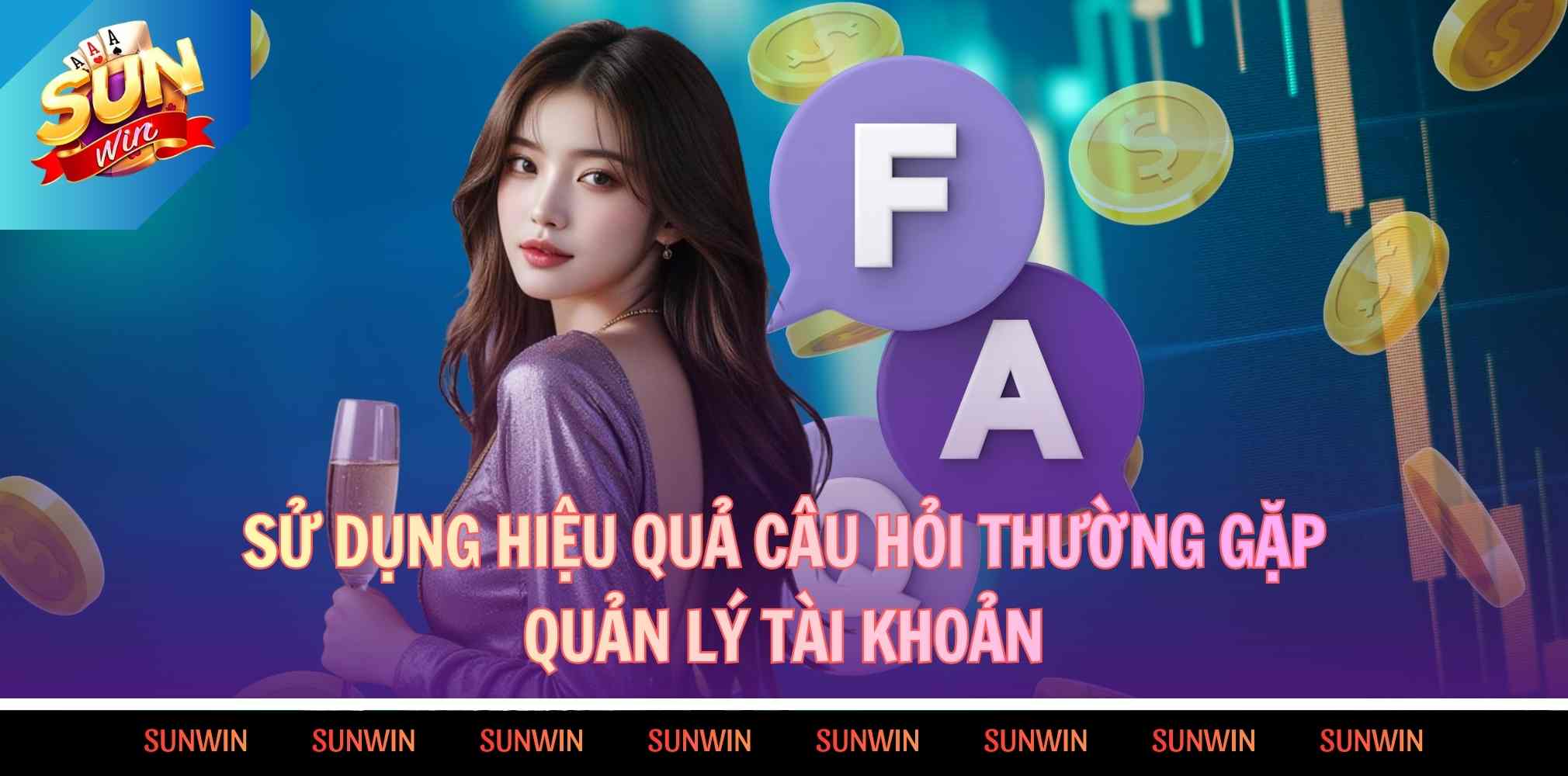 Sử dụng hiệu quả câu hỏi thường gặp quản lý tài khoản