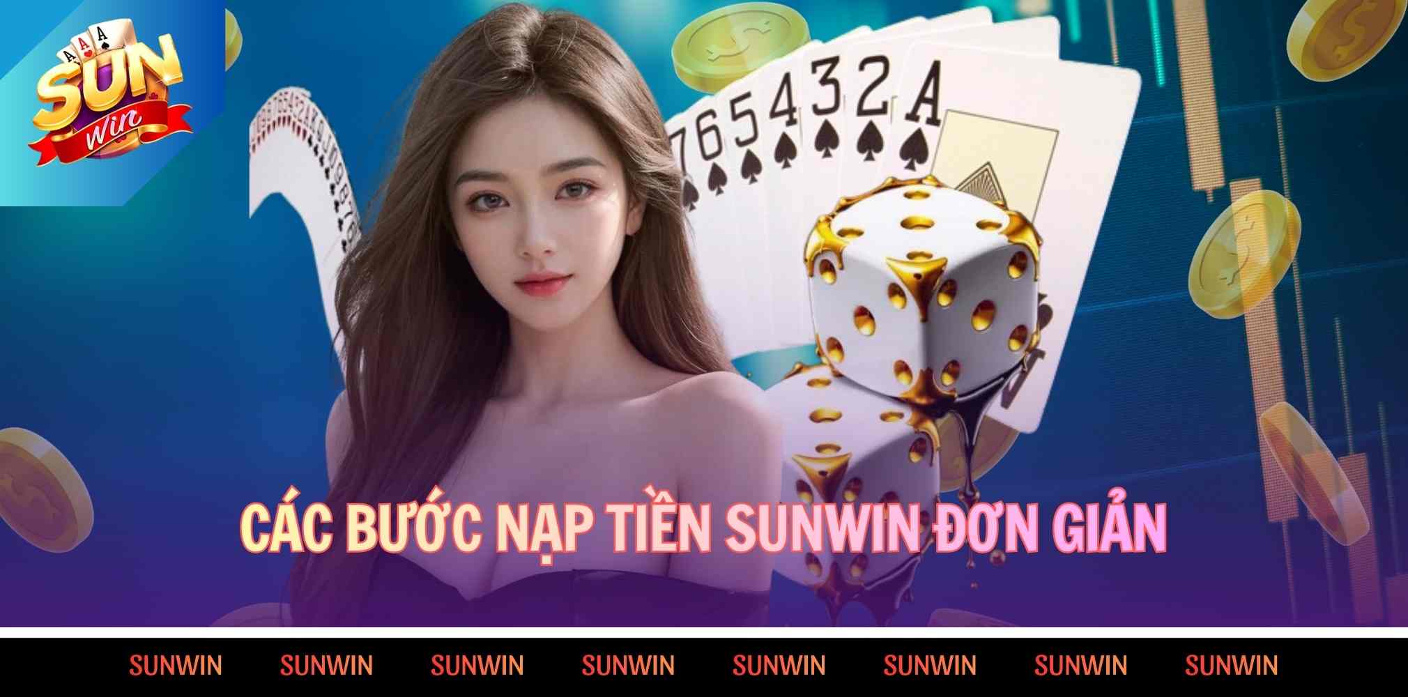 Các bước nạp tiền Sunwin đơn giản