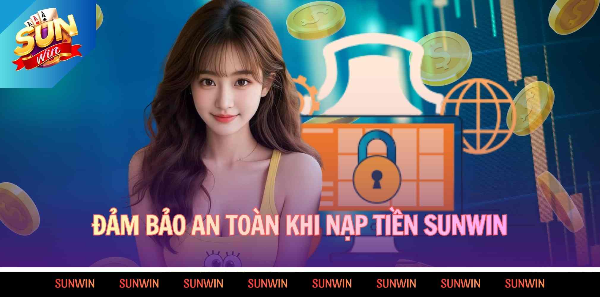 Đảm bảo an toàn khi nạp tiền Sunwin