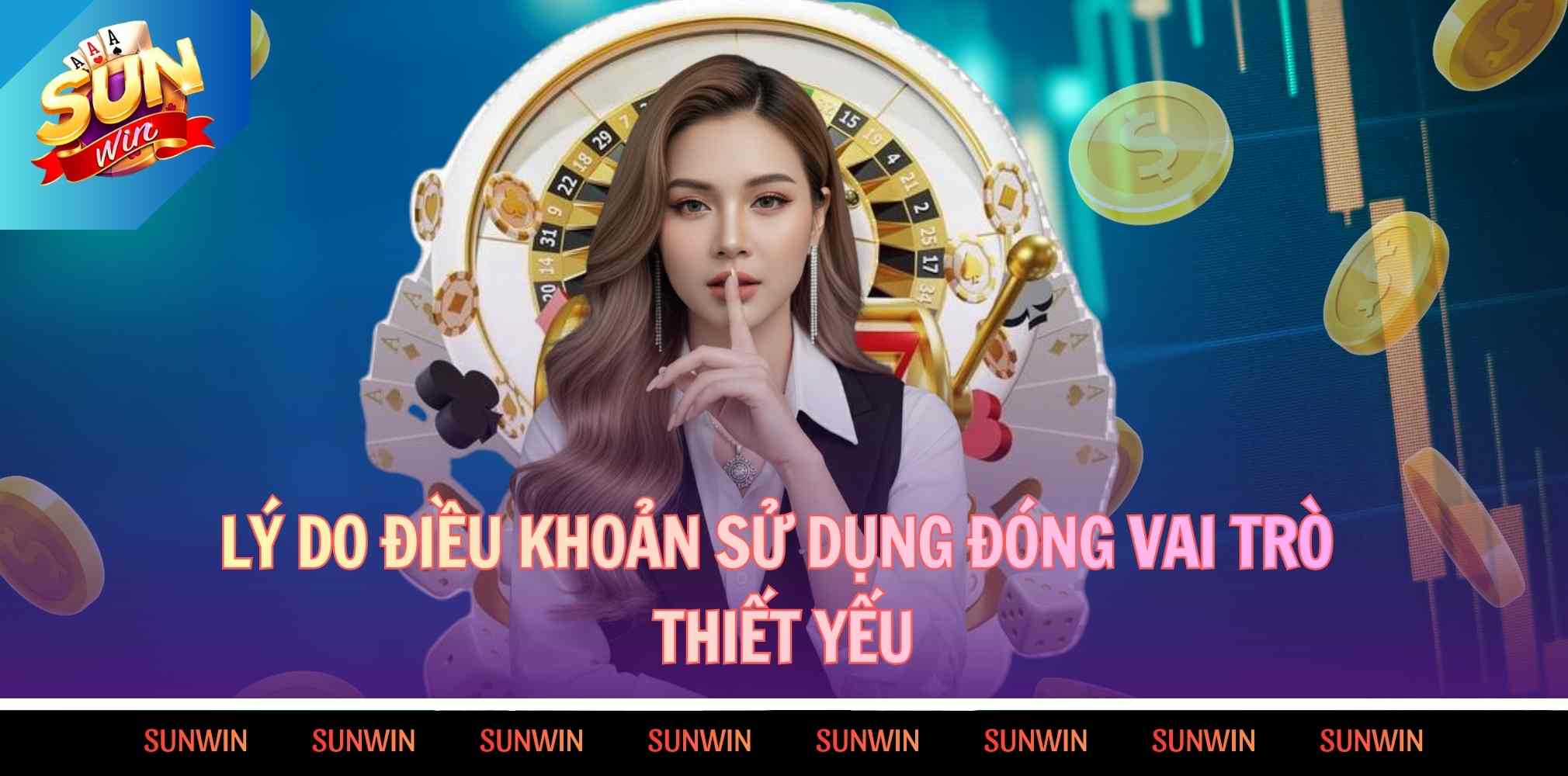 Điều Khoản Điều Kiện SUNWIN 1 Lý do điều khoản sử dụng đóng vai trò thiết yếu
